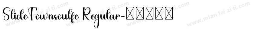 SlideTownsoulfe Regular字体转换